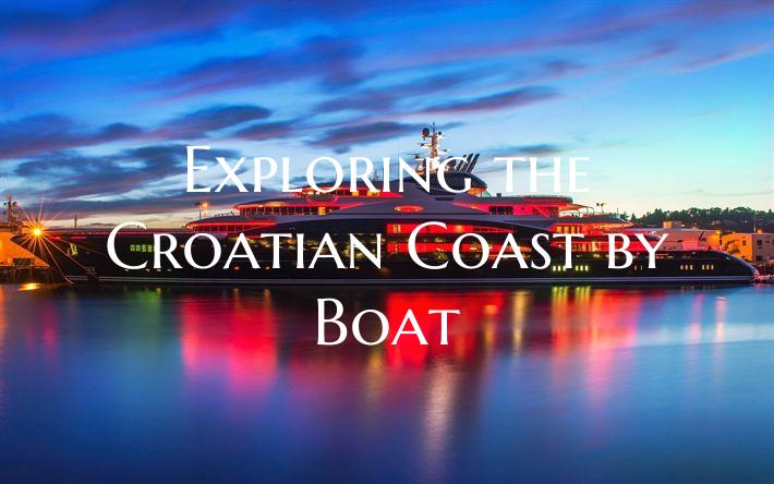 Exploring the Croatian Coast...